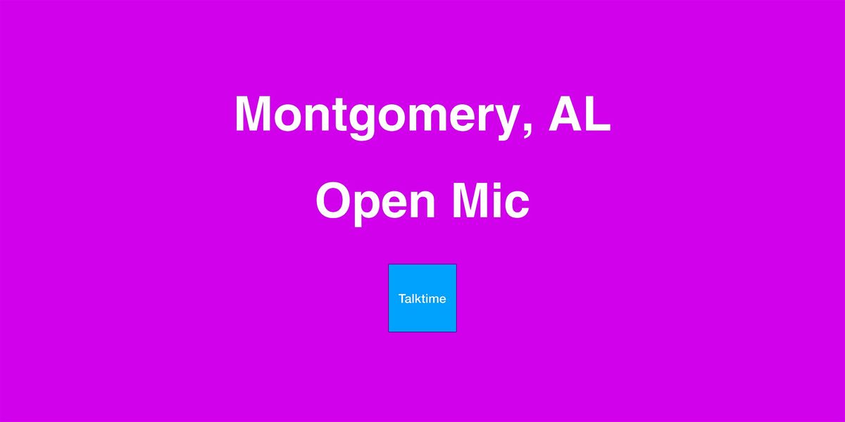 Open Mic - Montgomery