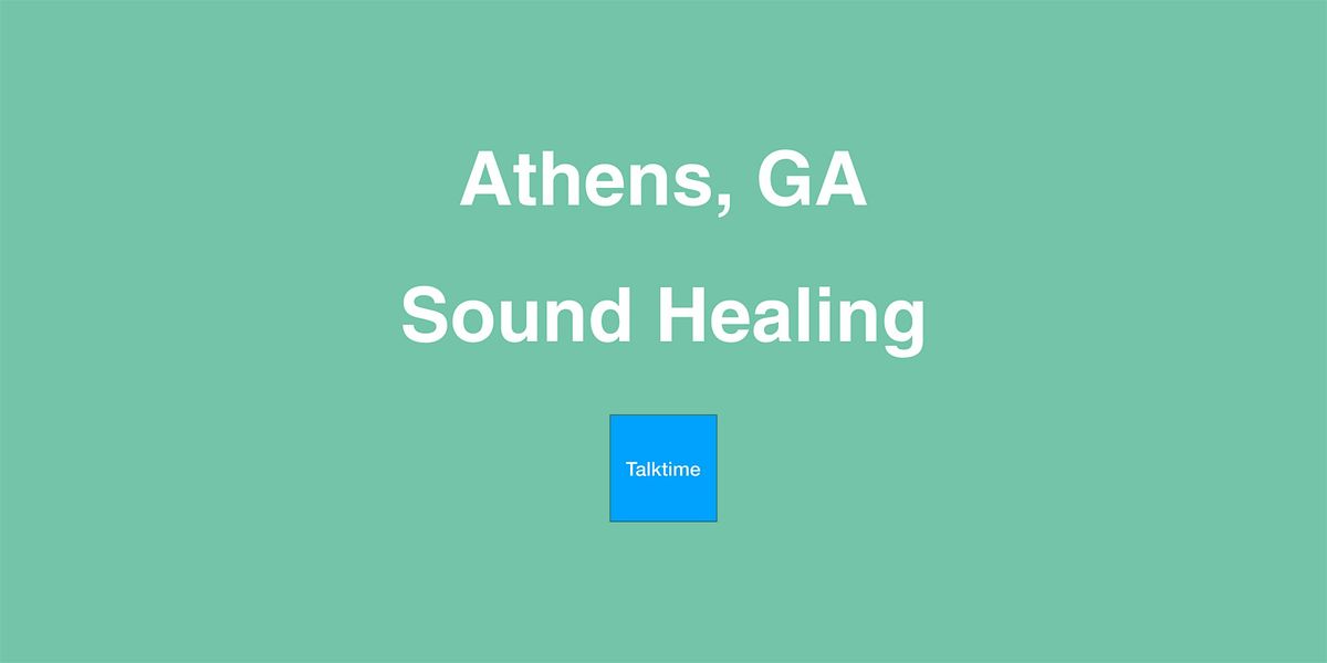 Sound Healing - Athens