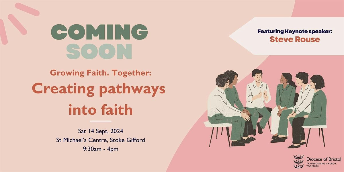 Growing Faith. Together: Creating pathways into faith