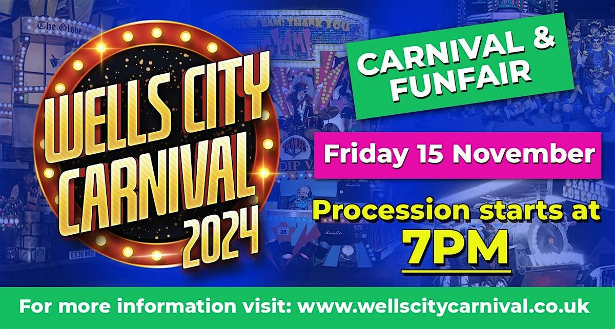 Wells City Carnival | Somerset Carnivals