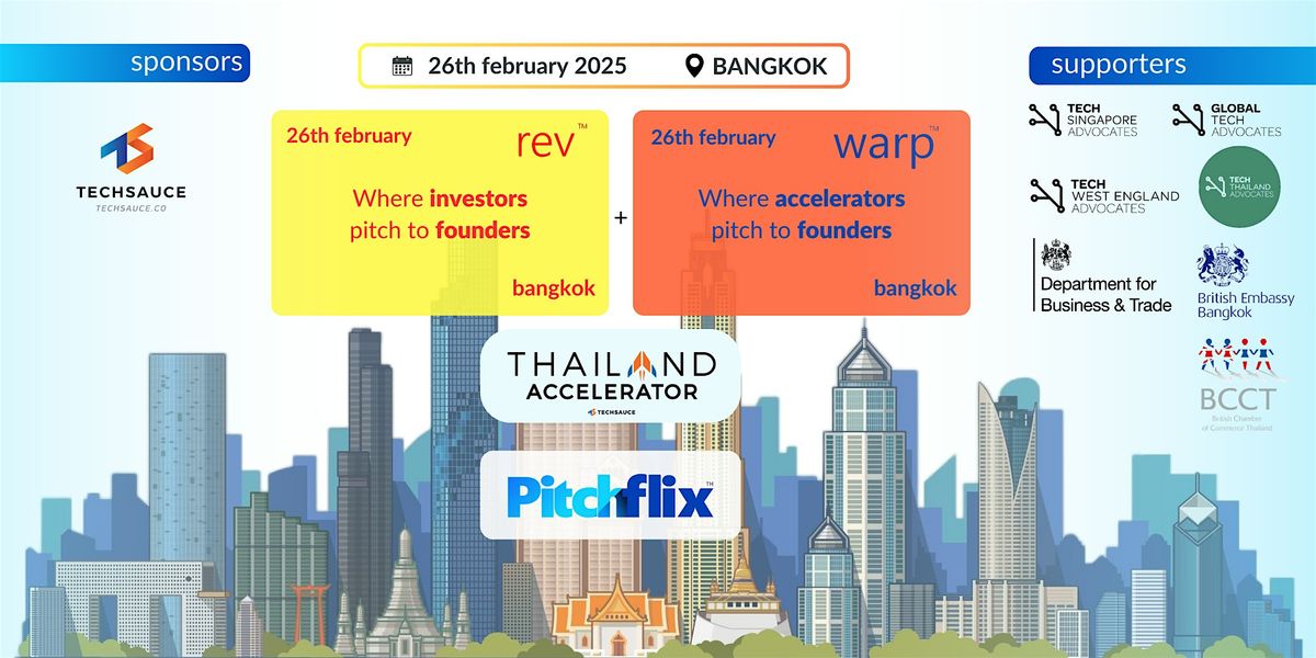 rev\u2122 Bangkok February 2025: VCs  and Accelerators Pitching to Startups