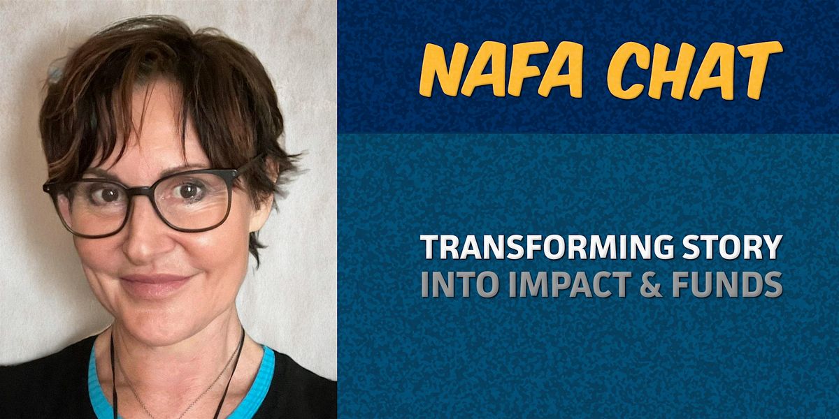 NAFA Chat | Rene\u0301e Brack | Transforming story into impact and funds