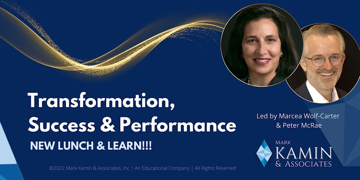 Transformation, Success and Performance Lunch & Learn