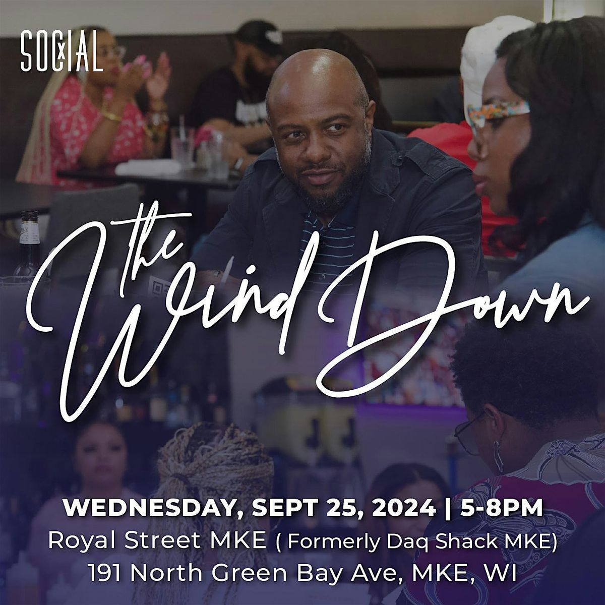 The Wind Down at Royal Street MKE