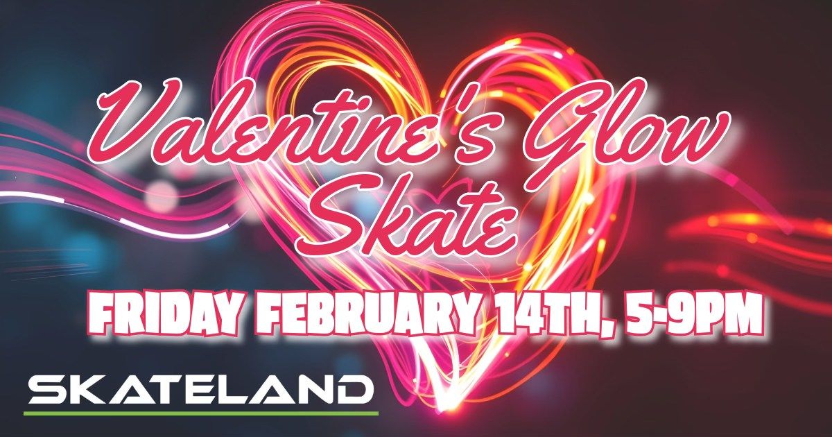 Valentine's Family Glow Skate at Skateland