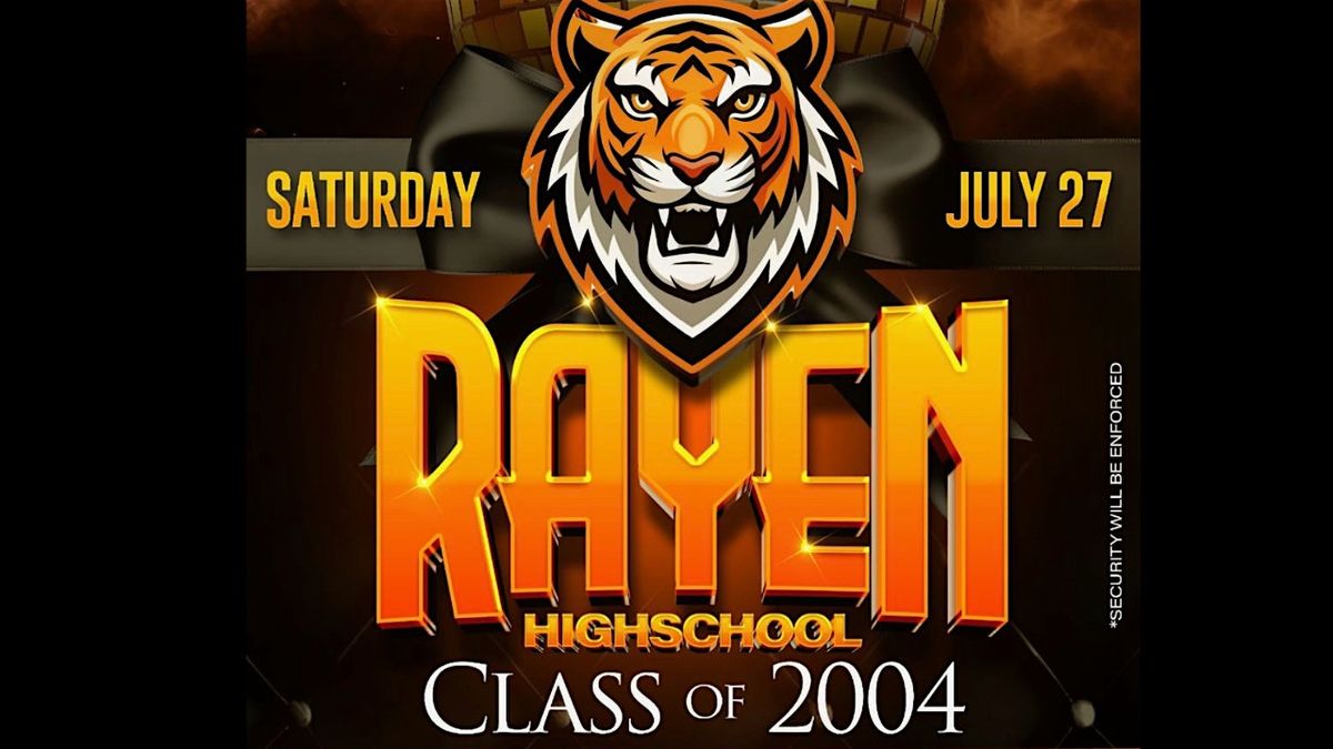 Rayen High Class Of 2004 Presents