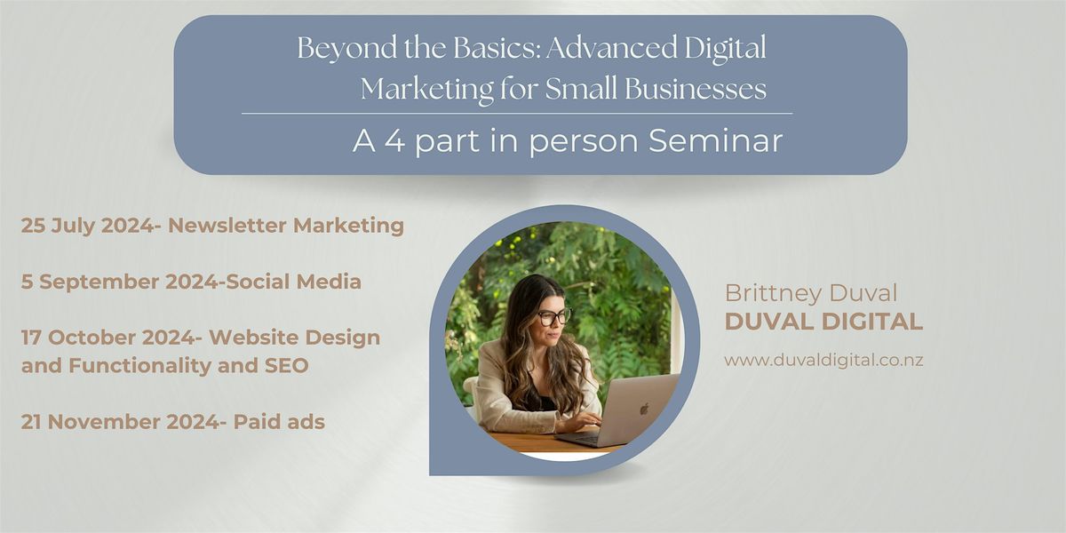 Beyond the Basics: Advanced Digital Marketing for Small Businesses