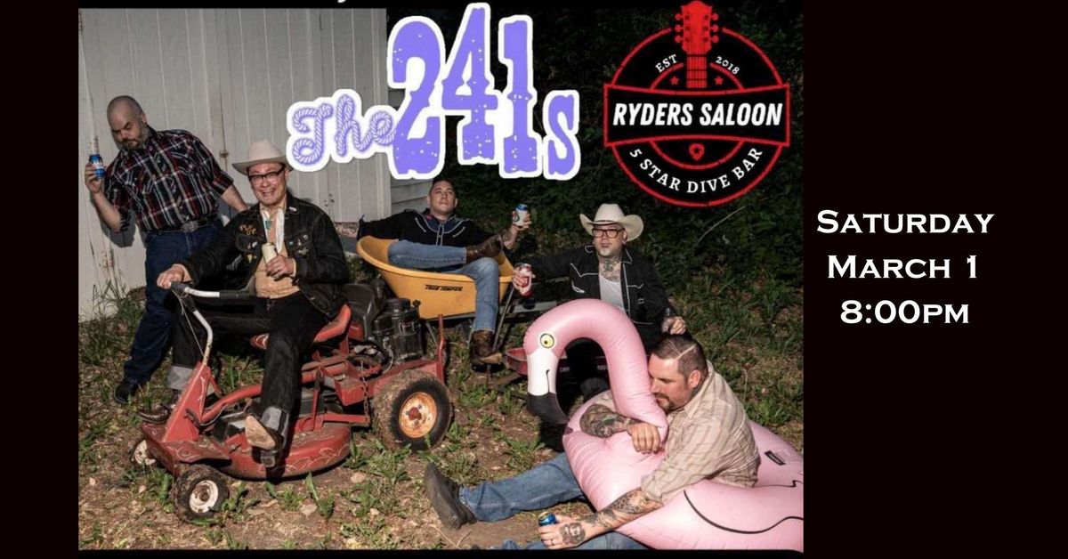 The 241s - Ryders Saloon - Henriette MN