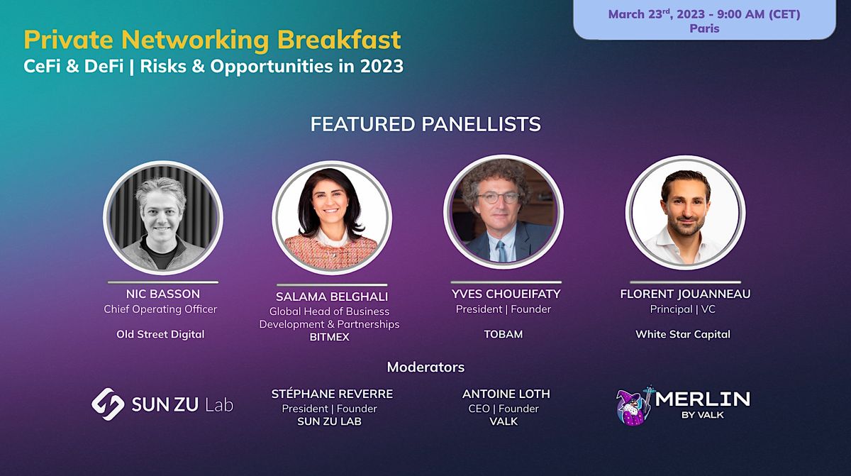 Networking Breakfast | CeFi and DeFi : Risks and Opportunities in 2023