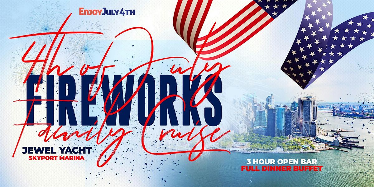 4th of July Star Spangled Spectacle Fireworks Display New York Party Cruise