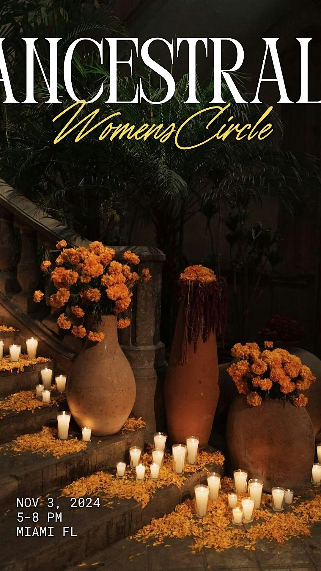 Ancestral Womens Circle ::: Day of Death :::