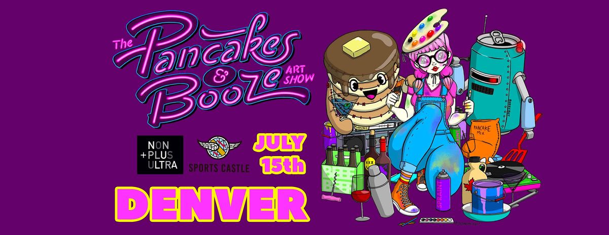 The Denver Pancakes & Booze Art Show