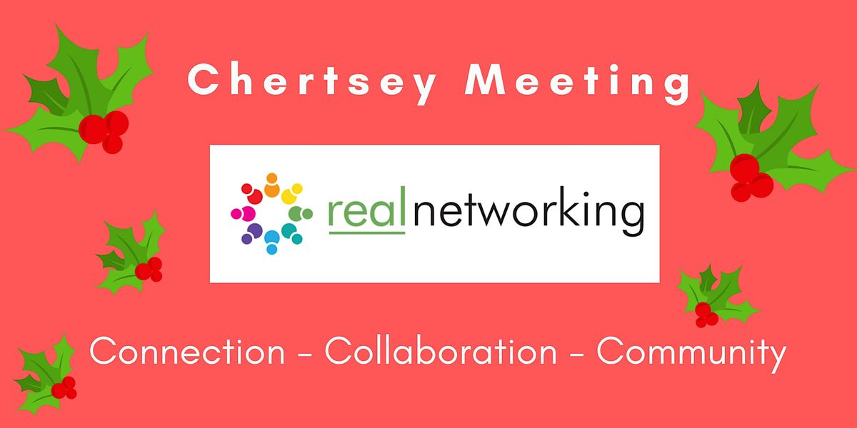 Chertsey Real Networking Festive December 2024