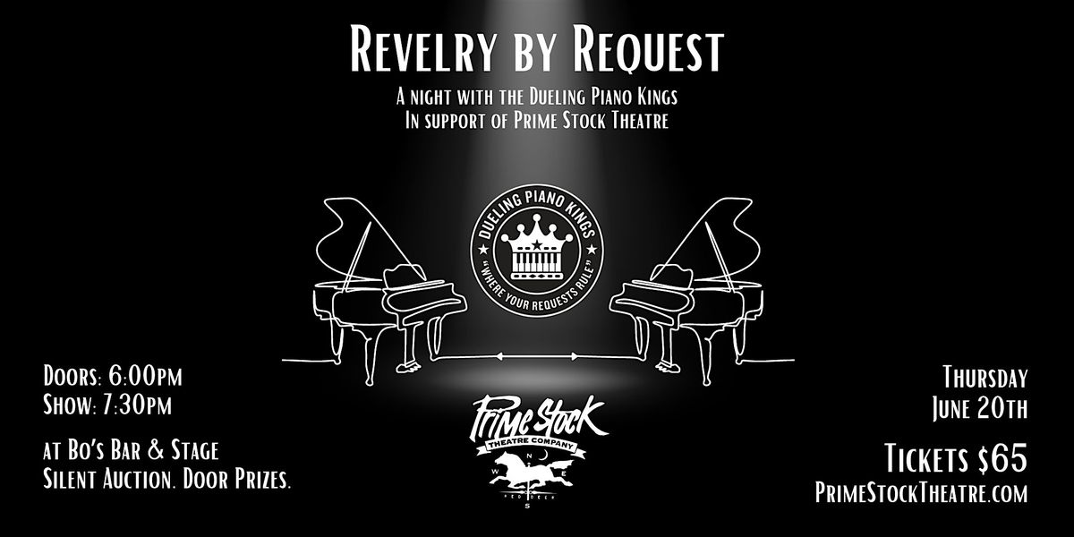Revelry by Request: A Night with the Dueling Piano Kings