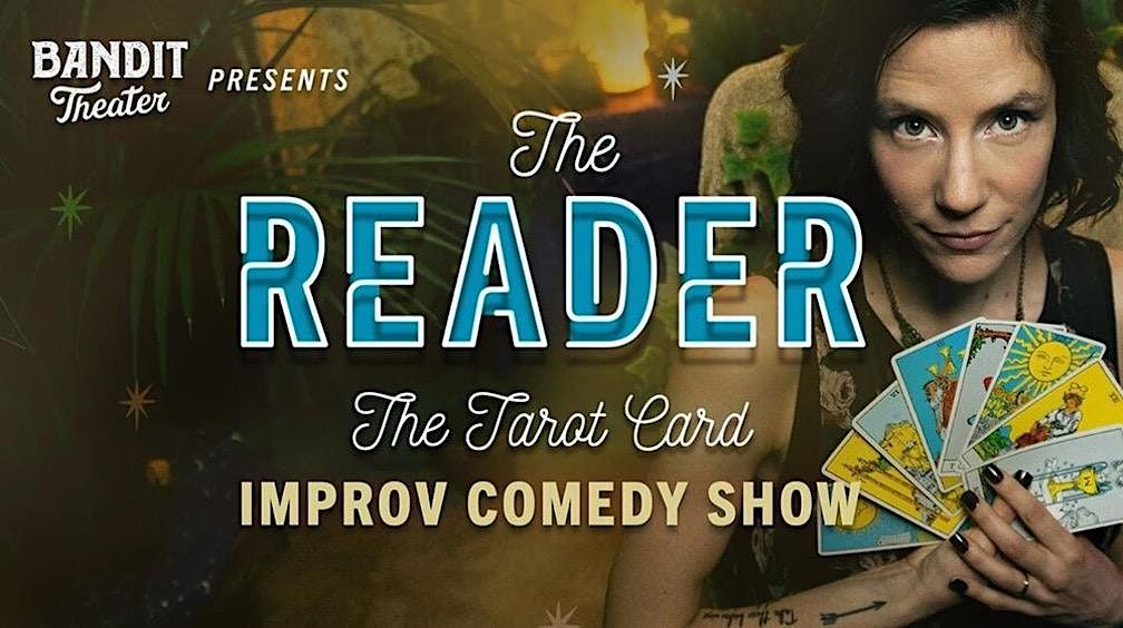 The Reader (An Improv Comedy Show)