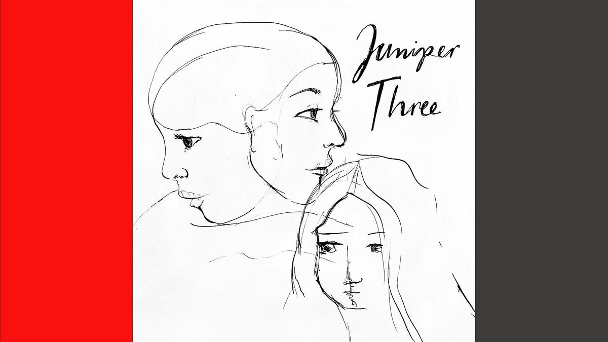 Concert -  Vocal Harmony Trio Juniper Three