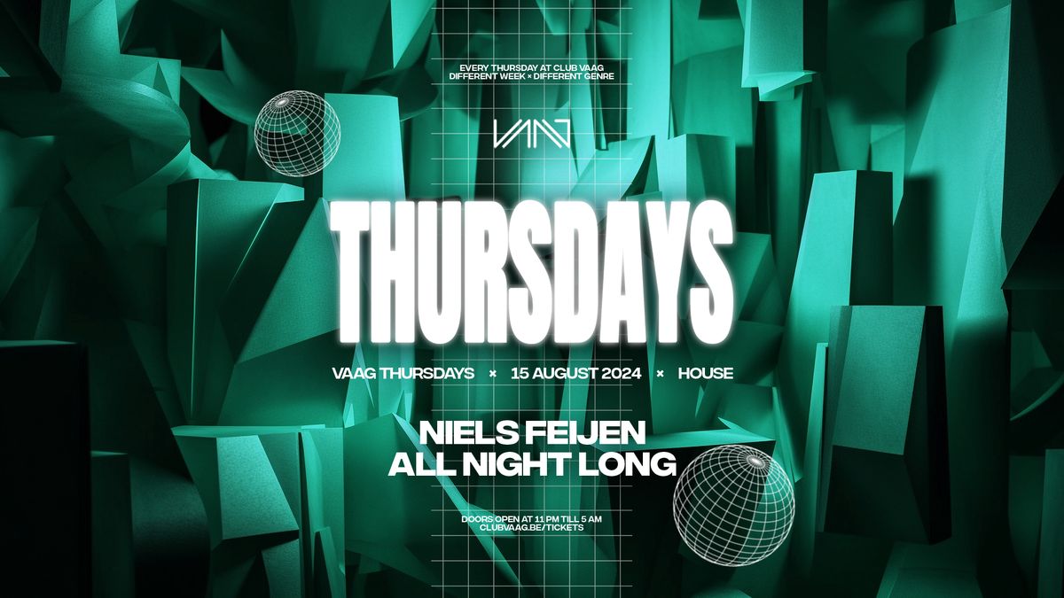 Vaag Thursdays invites NIELS FEIJEN (all night long)