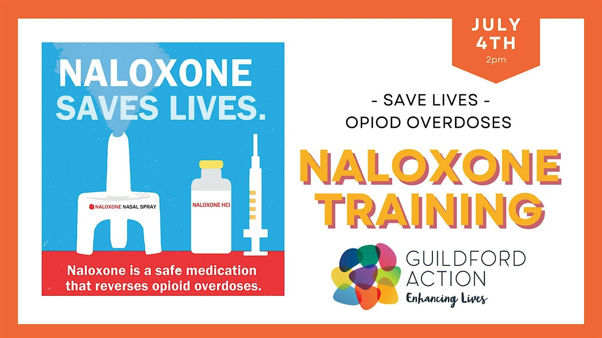 Copy of SAVE A LIFE - Naloxone Training (Opioid Overdose)