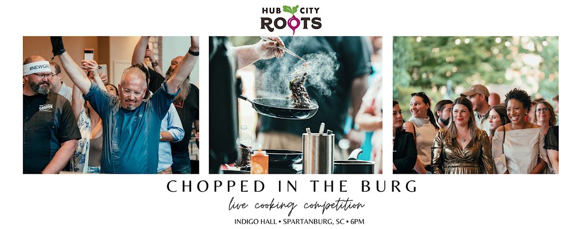 Chopped in the Burg! Live Cooking Competition