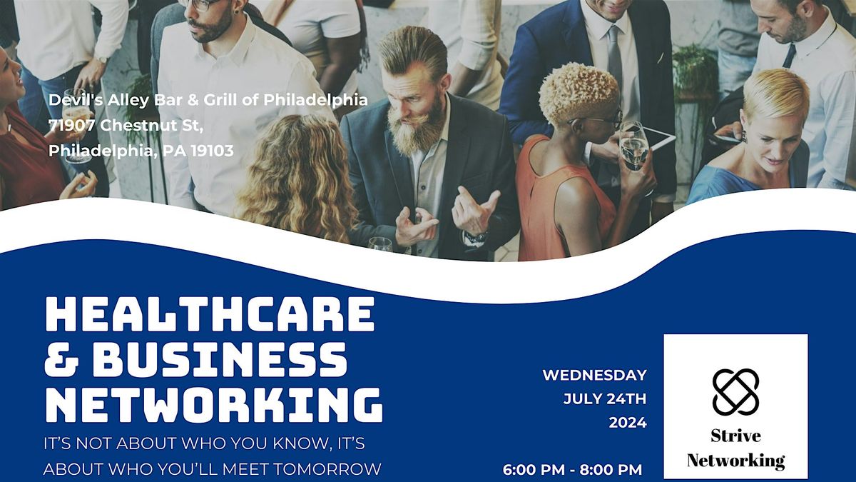 Healthcare and Business Networking | Elevating Your Potential - Philly