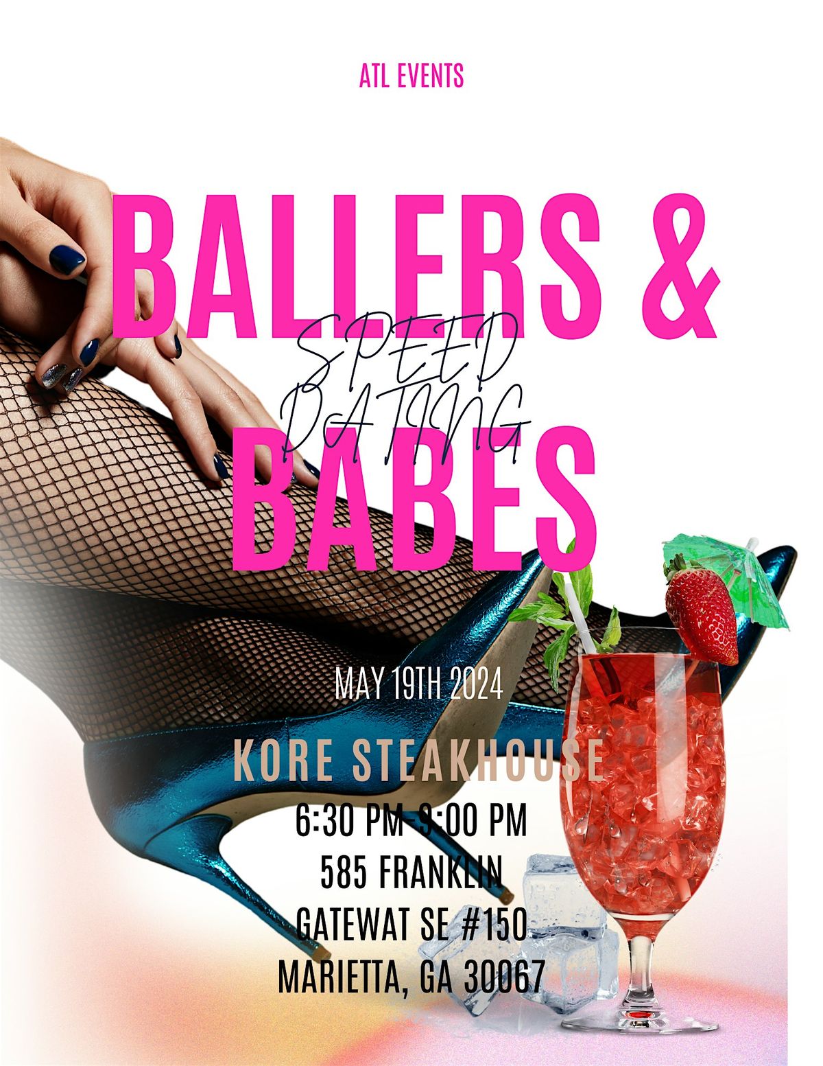 ATL EVENTS PRESENTS SPEED DATING EVENT: BALLERS & BABES EDITION