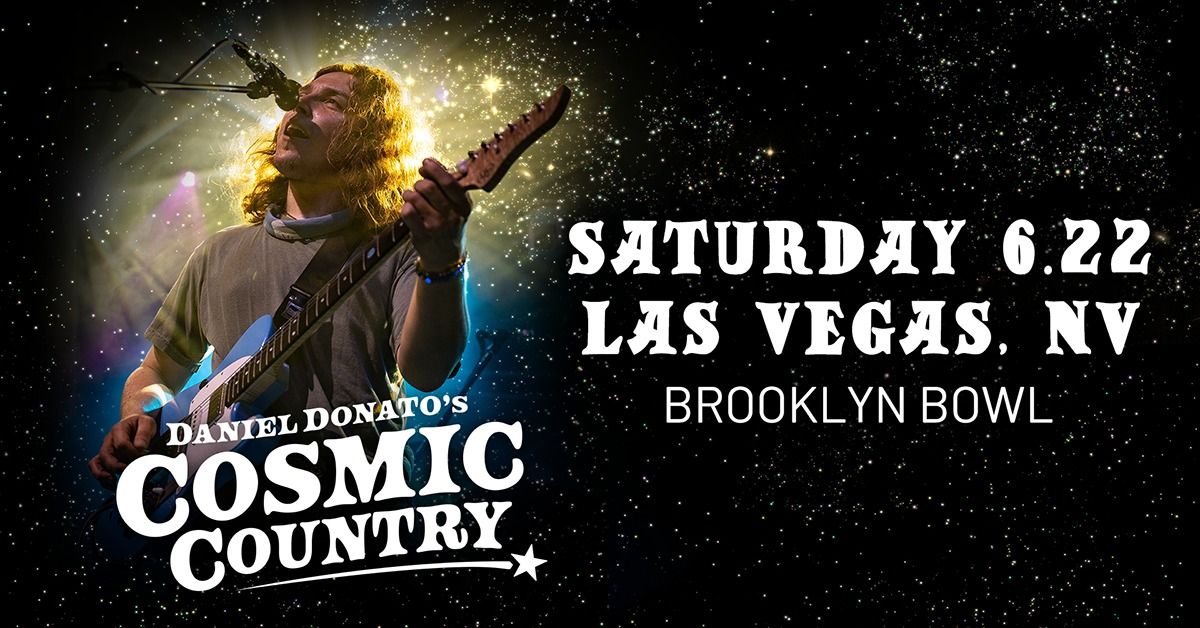 Daniel Donato's Cosmic Country - Las Vegas, NV