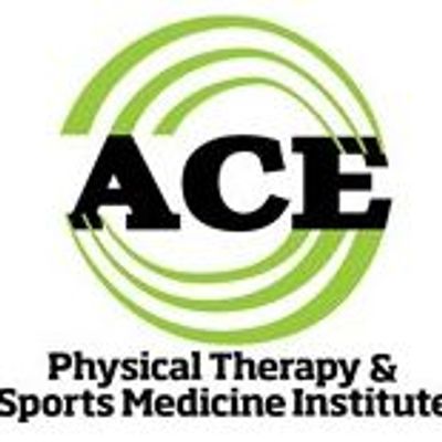 ACE Physical Therapy & Sports Medicine Institute