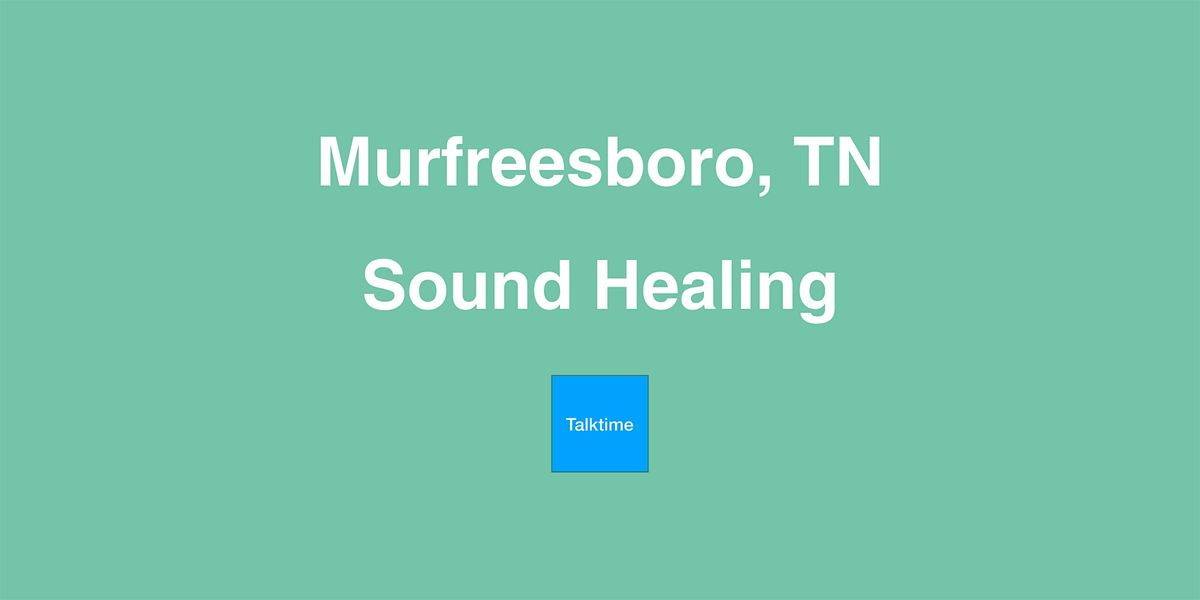 Sound Healing - Murfreesboro