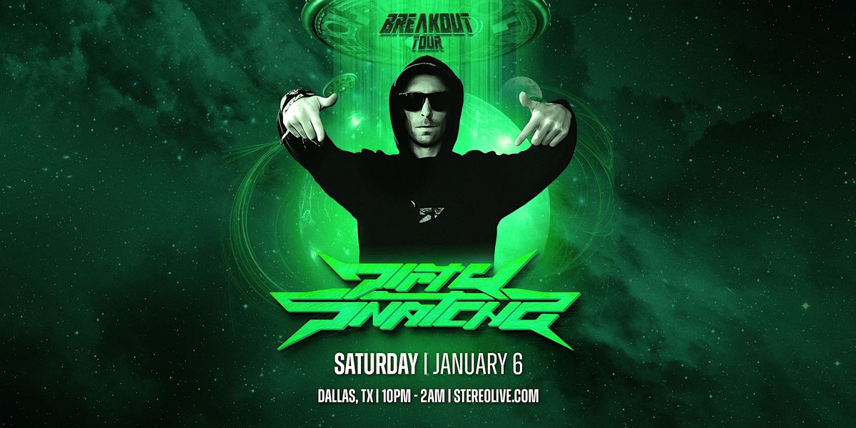 DIRTYSNATCHA "Breakout Tour" \u2013 Stereo Live Dallas