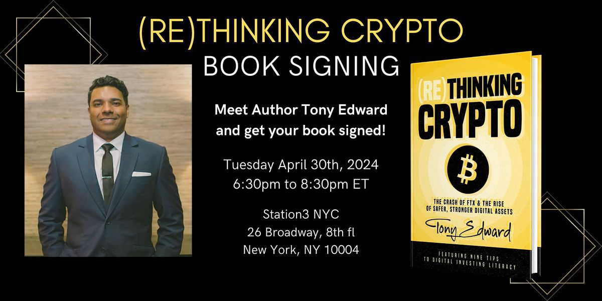 ReThinking Crypto Book Signing with Tony Edward