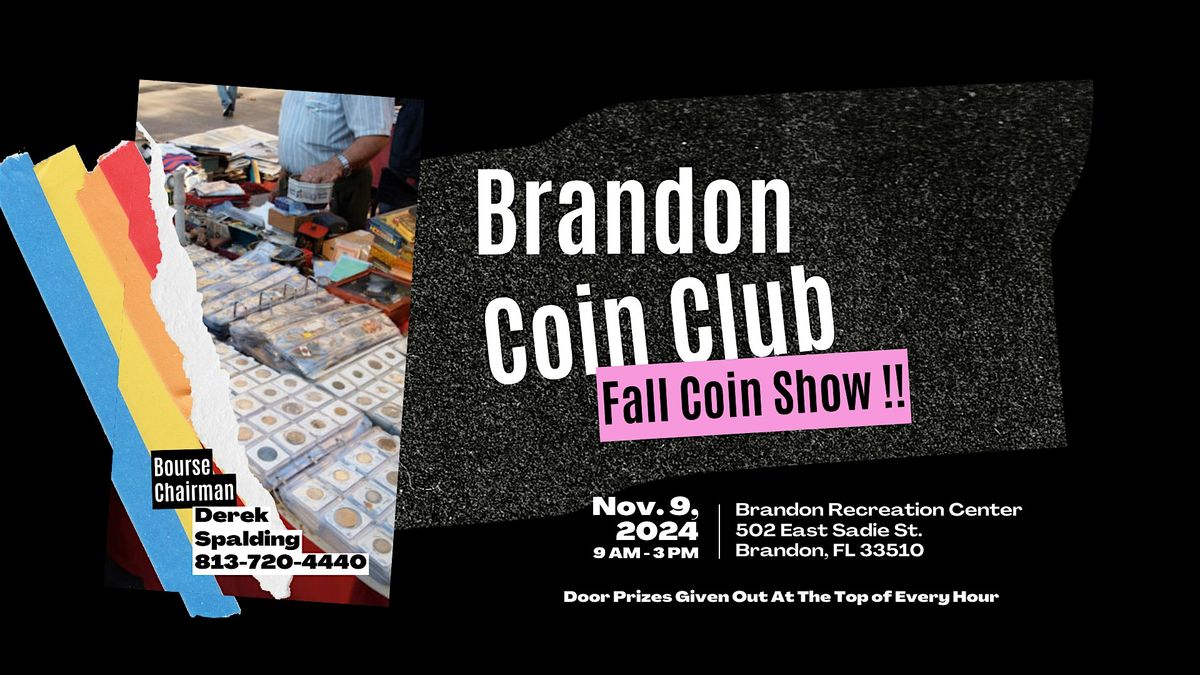 Brandon Coin Club Fall Coin Show - November 2024