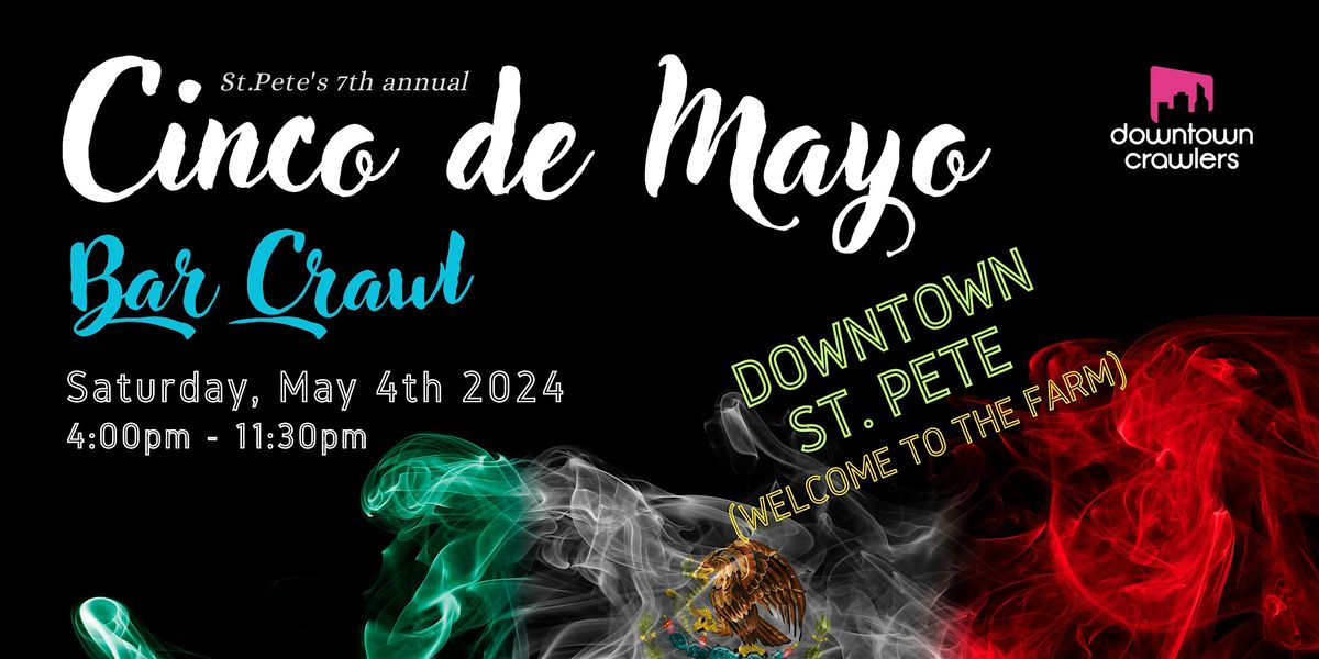 Cinco de Mayo Bar Crawl - ST.PETE (Downtown)
