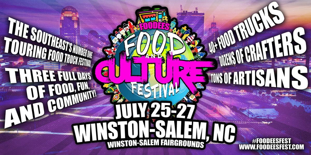 Foodees Food and Culture Festival, Winston-Salem, North Carolina