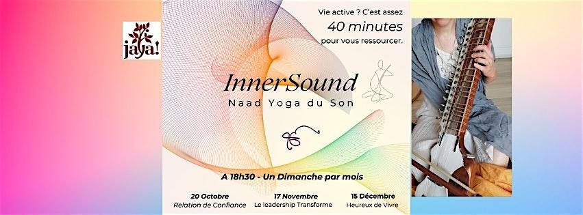 InnerSound - 40 min pour vous ressourcer en Naad Yoga du Son