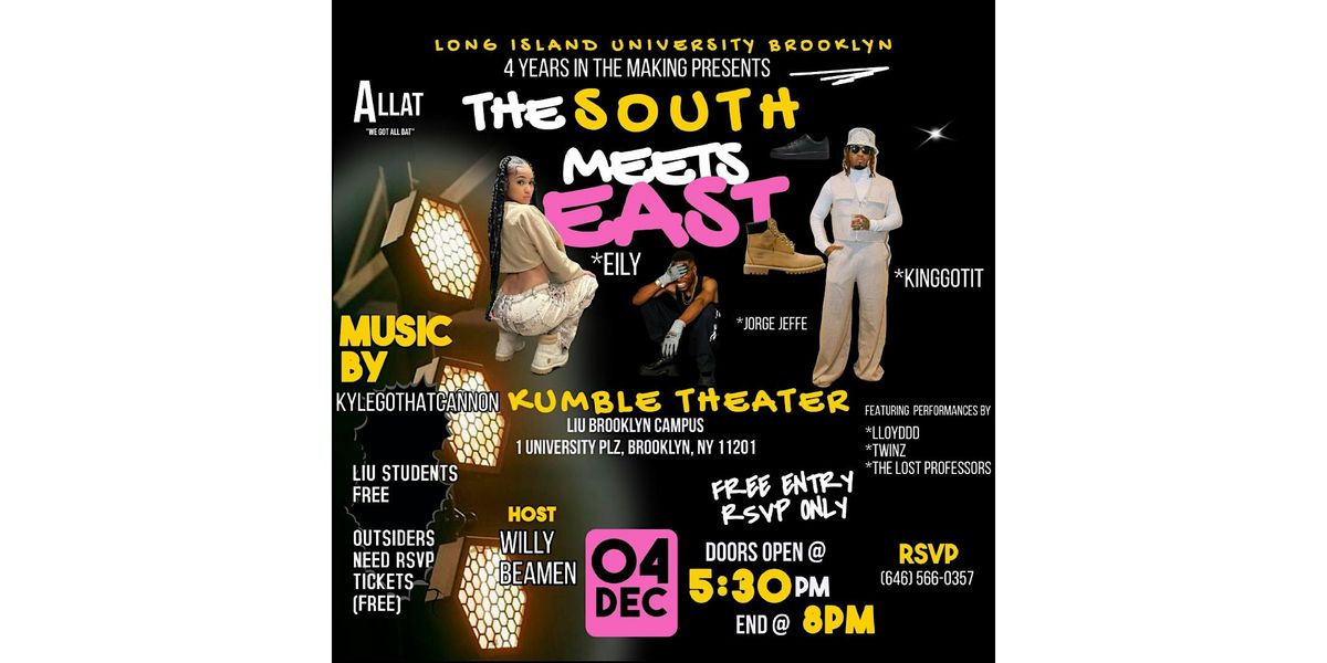 The South Meets East ** Free W\/ Rsvp**