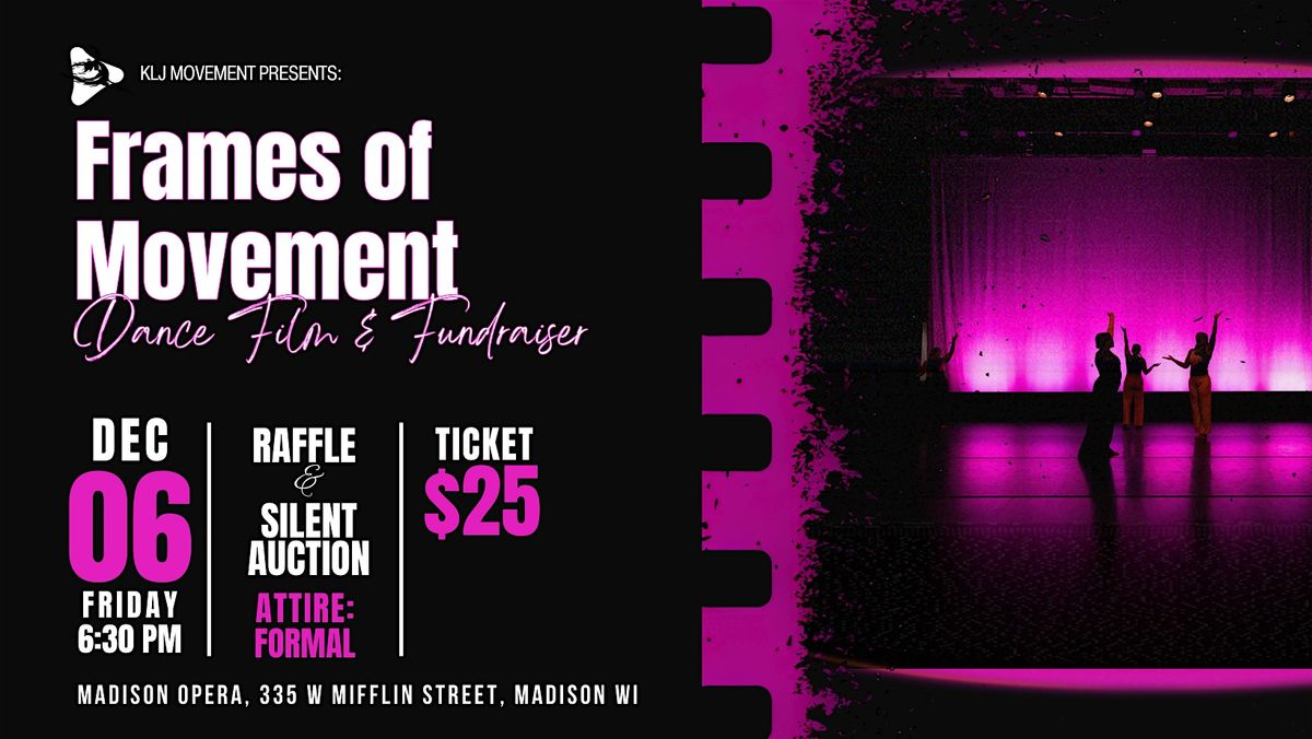 Frames of Movement: A Dance Film Fundraiser