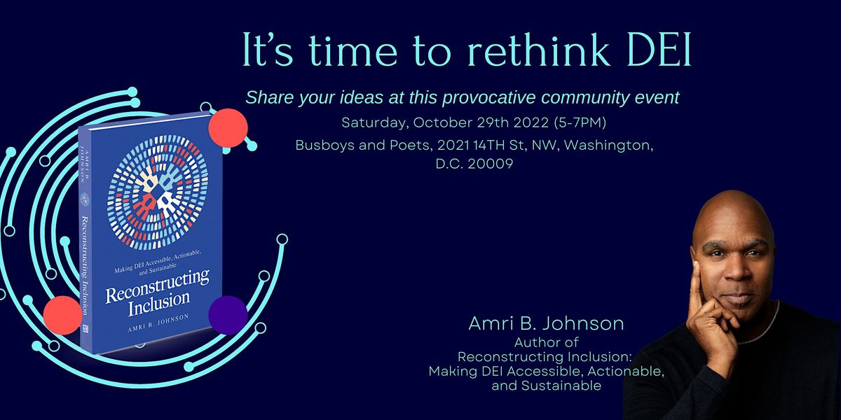 It\u2019s time to rethink DEI | Reconstructing Inclusion Book Launch in DC