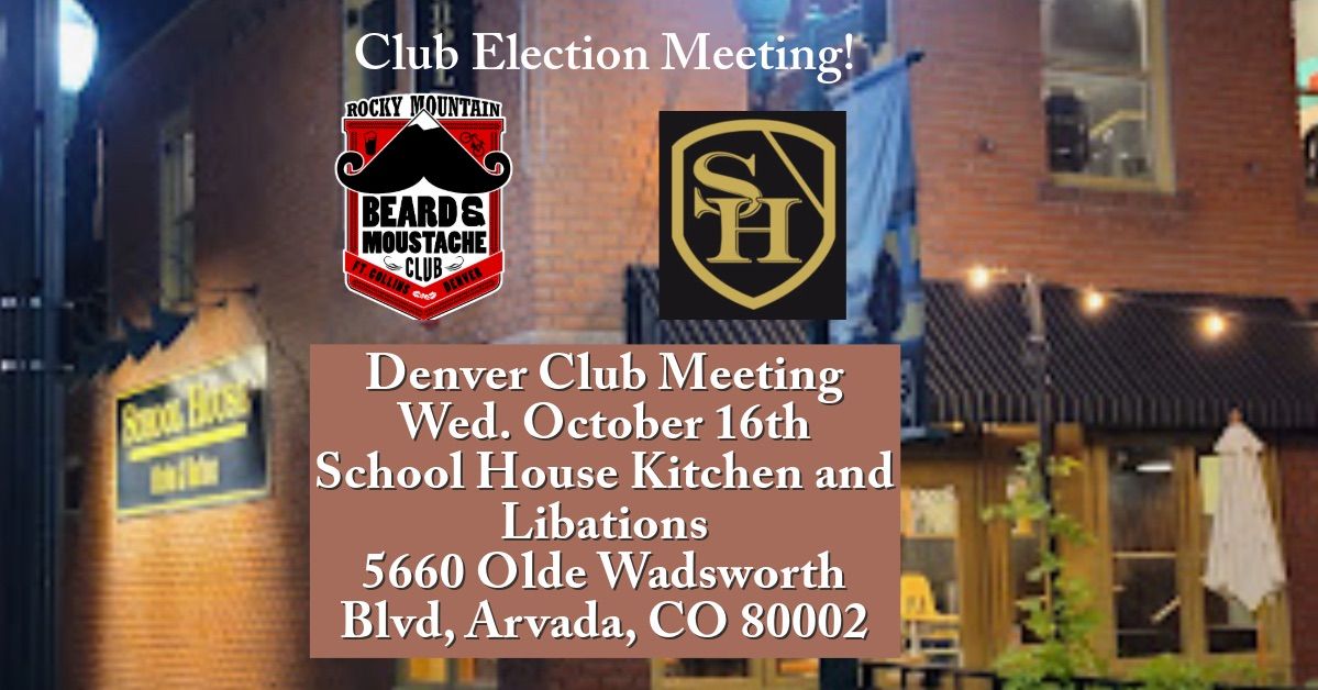 Rocky Mountain Beard and Moustache Club - Denver Meeting and Club Elections