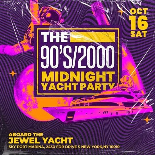 Memories The 90's\/2000 Midnight Yacht Party