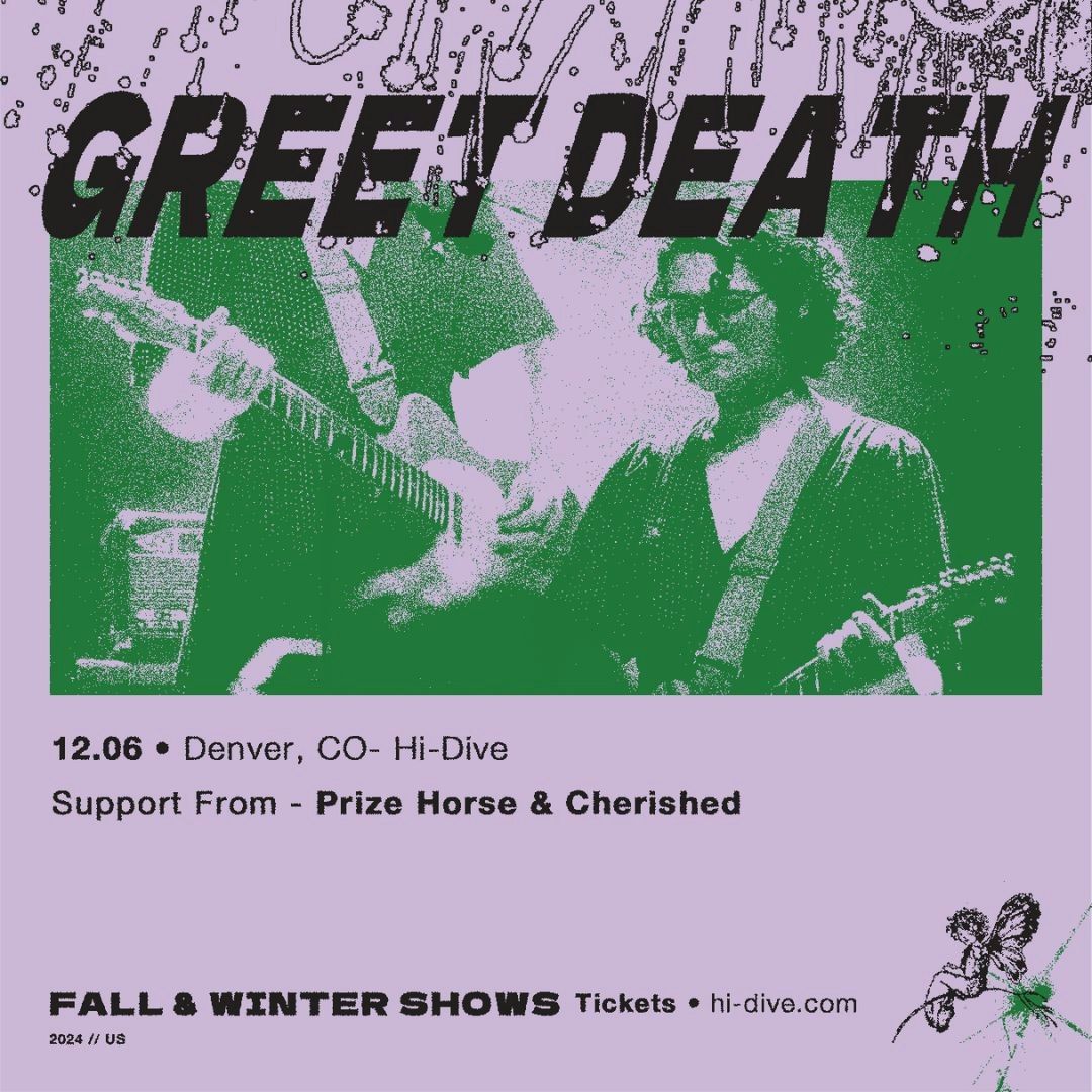 Greet Death (21+)