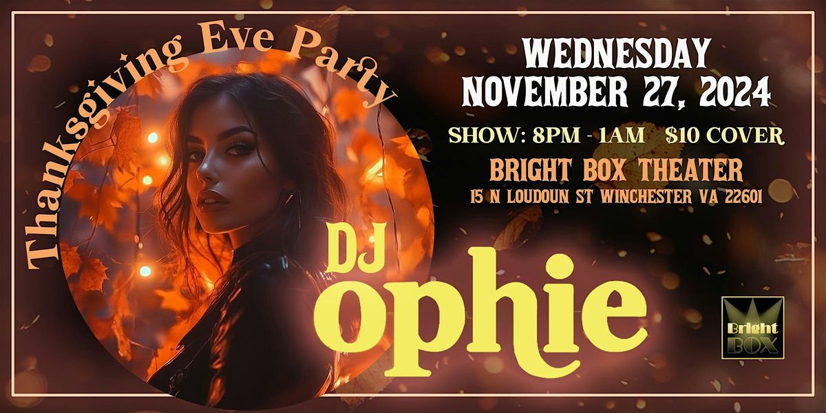 Thanksgiving Eve Party ft. DJ Ophie