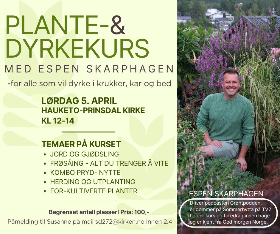 Plante- og dyrkekurs med Espen Skarphagen