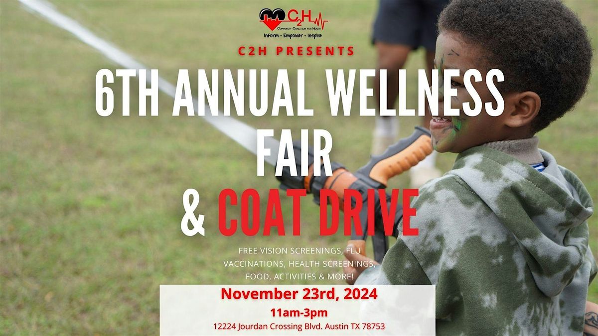 C2H Annual Wellness Fair & COAT DRIVE