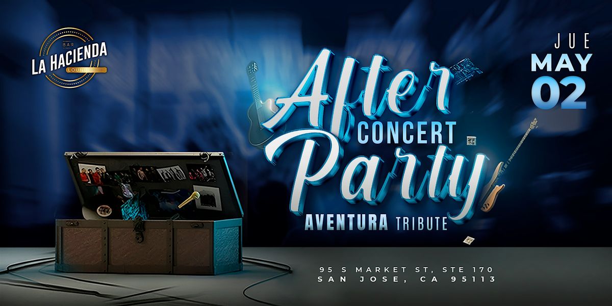 Aventura  After party tribute