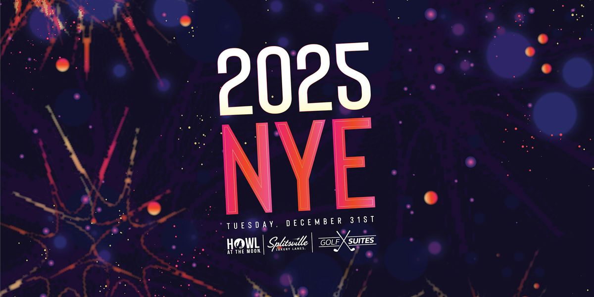 NYE 2025 | Howl Splitsville Golf Suites Foxborough