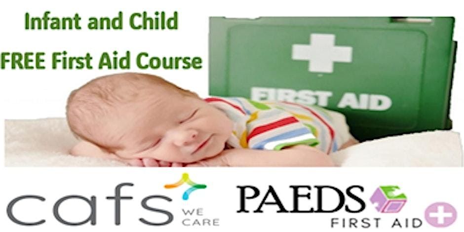 Child Infant First Aid FREE!  presented by PAEDS Education