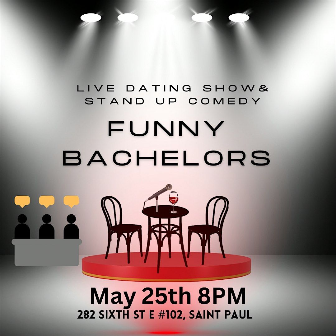 Funny Bachelors: Live Dating & Stand Up Comedy SAINT PAUL