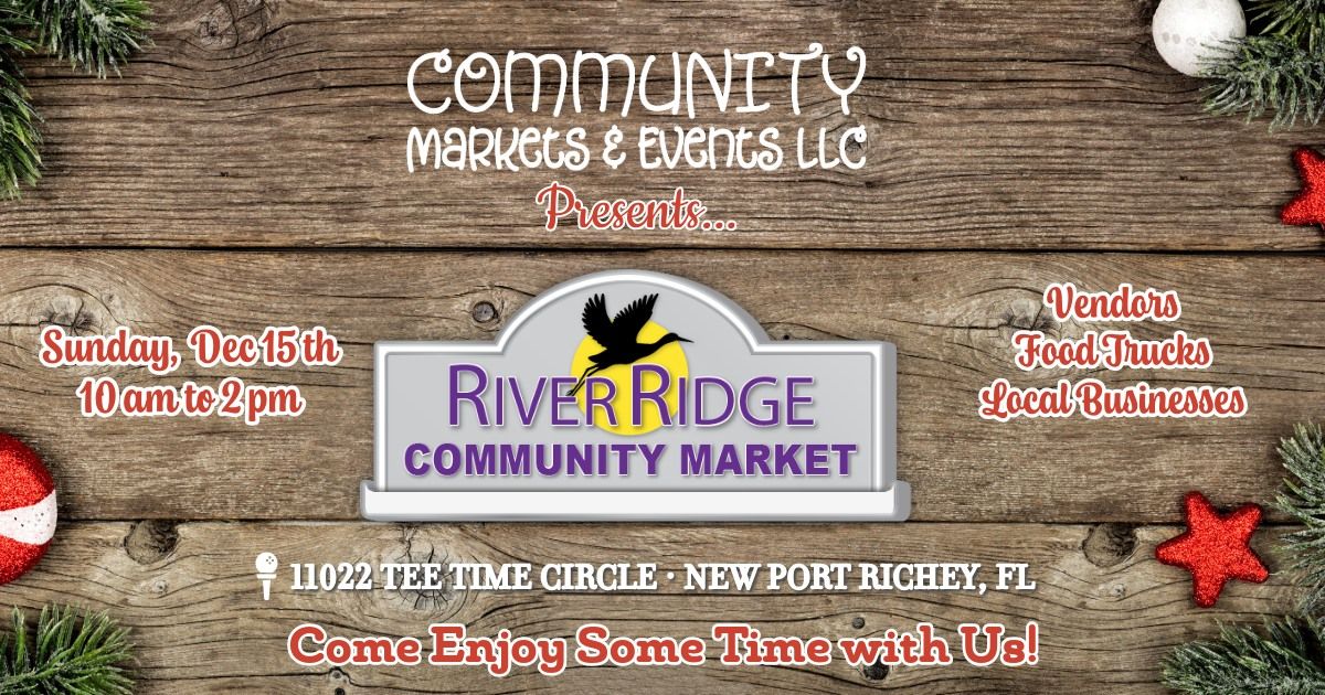 River Ridge Community Market - Holiday Edition