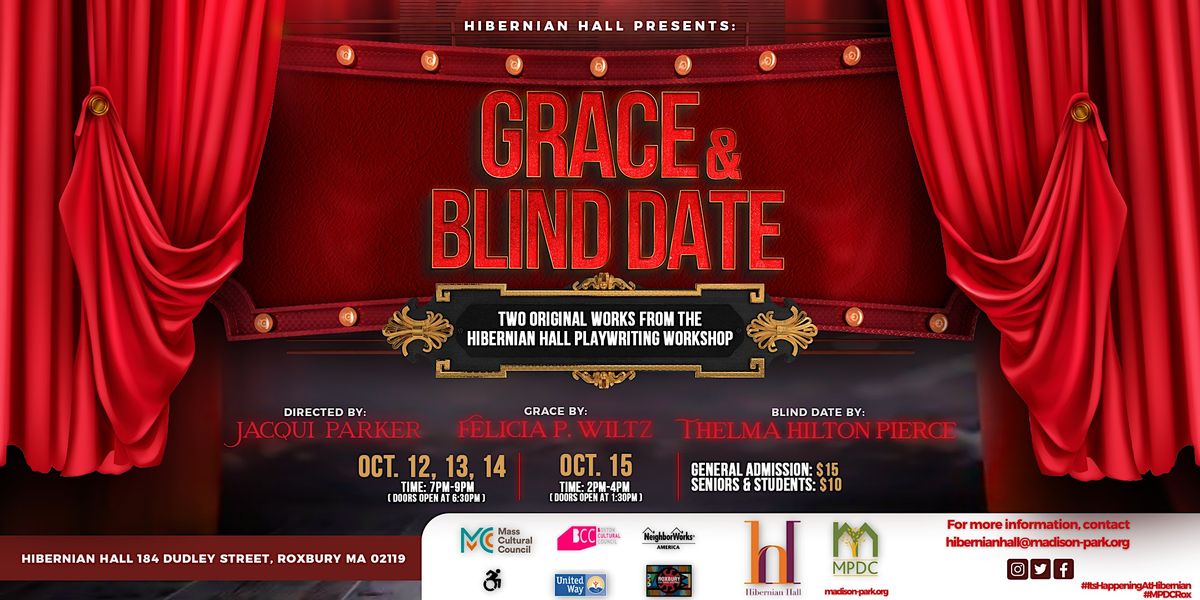 Hibernian Hall presents: "Grace & Blind Date"