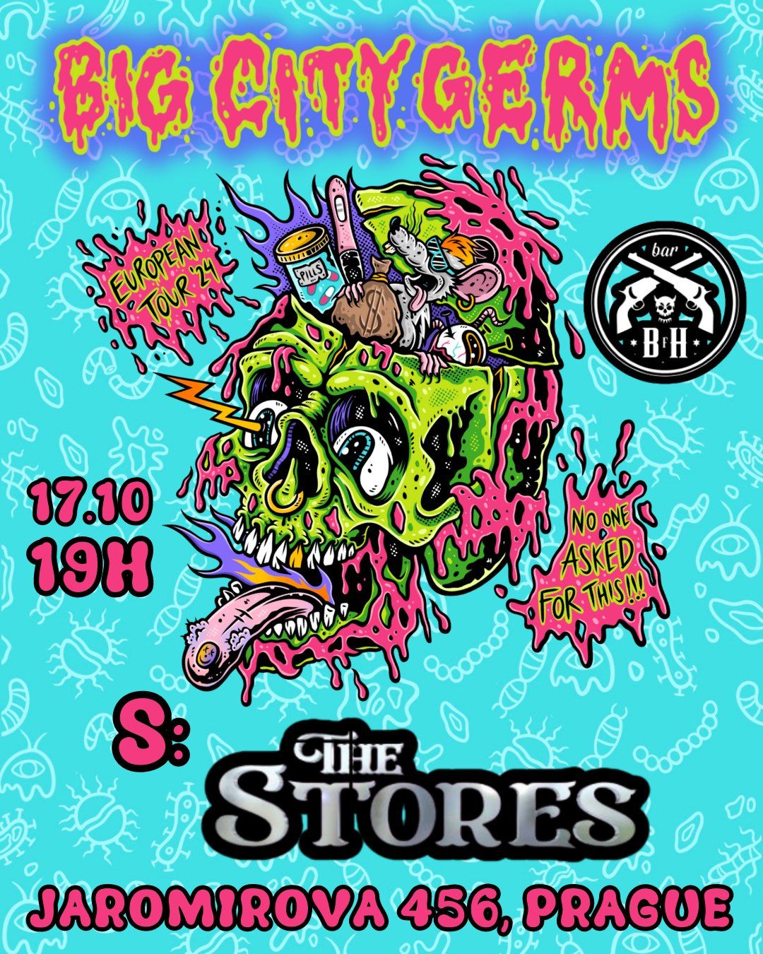 Big City Germs (CANADA) + The Stores (Prague\/USA\/UK)